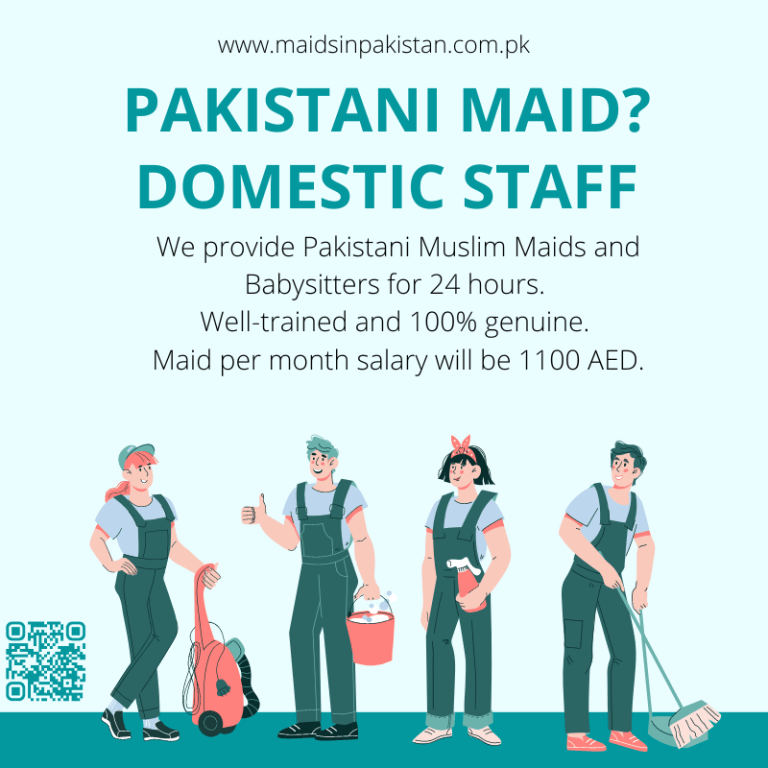 Pakistani Maids, Babysitters and Cook